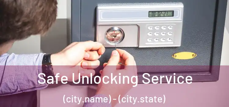  Safe Unlocking Service (city.name) - (city.state)